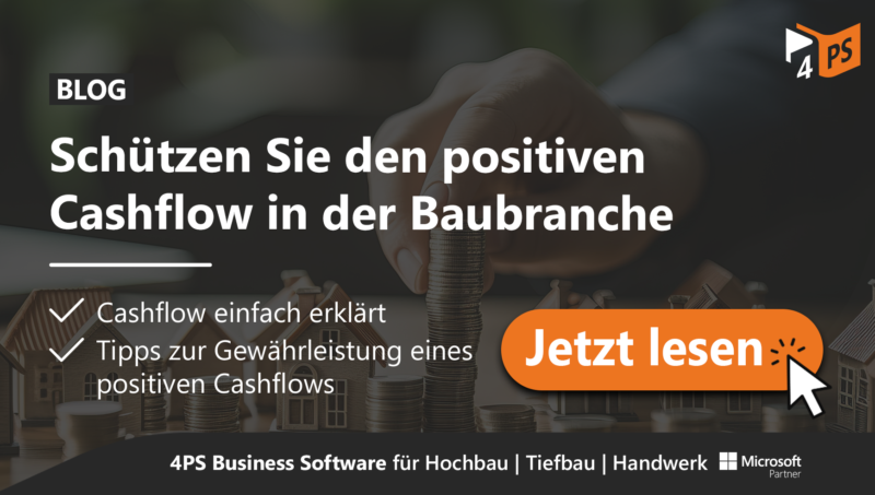 Schützen Sie den positiven Cashflow in der Baubranche